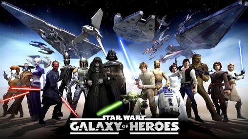 download Star wars: Galaxy of heroes apk